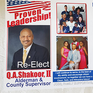 Q.A. Shakoor, II for Alderman and County Supervisor